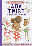 Ada Twist and the Perilous Pants: The Questioneers Book