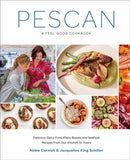 Pescan : A Feel Good Cookbook-9781419734670