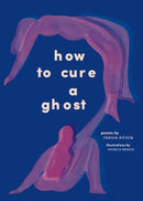 How to Cure a Ghost-9781419737565