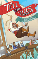 Tell No Tales : Pirates of the Southern Seas-9781419739804