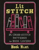 Lit Stitch : 25 Cross-Stitch Patterns for Book Lovers-9781419743177