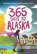 365 Days to Alaska : A Novel-9781419743818