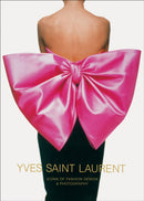 Yves Saint Laurent: Icons of Fashion Design & Photography : Icons of Fashion Design & Photography-9781419744372