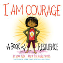 I Am Courage : A Book of Resilience-9781419746475
