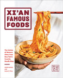 Xi'an Famous Foods : The Cuisine of Western China, from New York's Favorite Noodle Shop-9781419747526