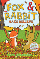 Fox & Rabbit Make Believe (Fox & Rabbit Book