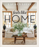 Feels Like Home : Relaxed Interiors for a Meaningful Life-9781419751196
