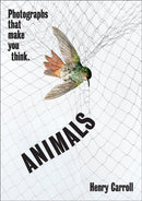 ANIMALS : Photographs That Make You Think-9781419751462