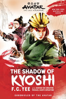 Avatar: The Last Airbender: The Shadow of Kyoshi (Chronicles of the Avatar Book 2) : Volume 2-9781419751714