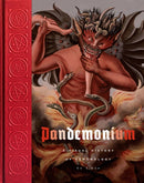 Pandemonium : A Visual History of Demonology-9781419756382