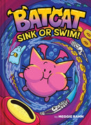 Sink or Swim! (Batcat Book