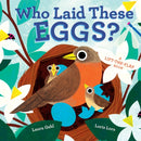 Who Laid These Eggs? : A Lift-the-Flap Book-9781419756627