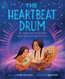 The Heartbeat Drum : The Story of Carol Powder, Cree Drummer and Activist (A Picture Book)-9781419756689