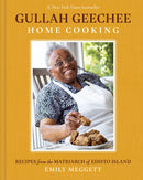 Gullah Geechee Home Cooking: Recipes from the Mother of Edisto Island-9781419758782