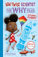 Exploring Flight! (Ada Twist, Scientist: The Why Files
