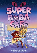 Super Boba Cafe (Book 1)-9781419759574