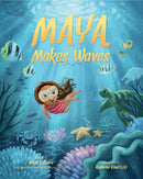 Maya Makes Waves : A Picture Book-9781419760013