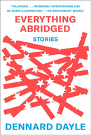 Everything Abridged : Stories-9781419760976