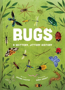 Bugs: A Skittery, Jittery History-9781419761133