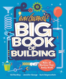 Rube Goldberg''s Big Book of Building