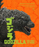 Godzilla: The First 70 Years