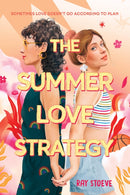 The Summer Love Strategy : A Novel-9781419764967