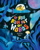 If You Run Out of Words : A Picture Book-9781419766886