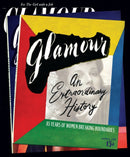 Glamour: An Extraordinary History : 85 Years of Women Breaking Boundaries-9781419767050