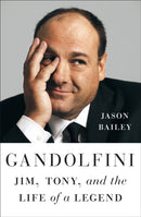 Gandolfini : Jim, Tony, and the Life of a Legend-9781419767708