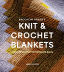 Brooklyn Tweed's Knit and Crochet Blankets : Projects to Stitch for Home and Away-9781419768477