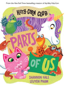 Kitty-Corn Club: Parts of Us : A Board Book-9781419768828