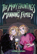 The Many Hauntings of the Manning Family : A Novel-9781419768835