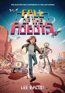 Fall of the Robots (The Last Human