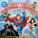 What's Up, Superman and Friends? : An Interactive Lift-the-Flap Book-9781419769467