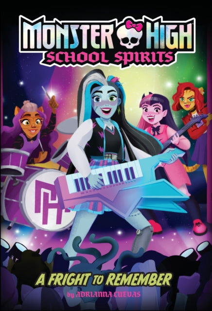 A Fright to Remember (Monster High School Spirits