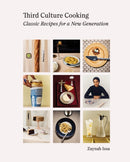 Third Culture Cooking : Classic Recipes for a New Generation-9781419770074