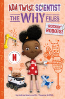 Rockin'' Robots! (Ada Twist, Scientist: The Why Files