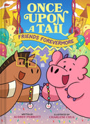 Friends Forevermore (Once Upon a Tail Book