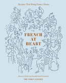French at Heart : Recipes That Bring France Home-9781419771972