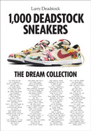 1000 Deadstock Sneakers : The Dream Collection-9781419771989
