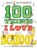 100 Things I Love About School : A Picture Book-9781419772382
