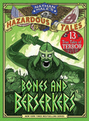 Bones and Berserkers (Nathan Hale's Hazardous Tales