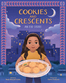 Cookies and Crescents : An Eid Story (A Picture Book)-9781419773327