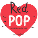 Red Pop (With 6 Playful Pop-Ups!) : A Pop-Up Board Book-9781419773440