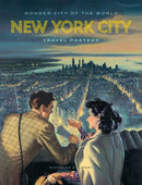 Wonder City of the World : New York City Travel Posters-9781419774096