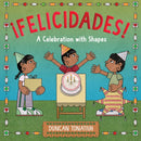 ?Felicidades! : A Celebration with Shapes (A Picture Book)-9781419774492