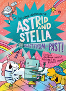 Blast from the Past! (The Cosmic Adventures of Astrid and Stella Book
