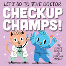 Checkup Champs!: Let's Go to the Doctor (A Hello!Lucky First Experiences Board Book)