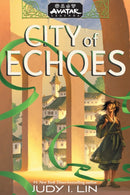 Avatar Legends: City of Echoes (Avatar Legends Book 1) : Volume 1-9781419776045