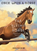 The Flying Horse (Once Upon a Horse